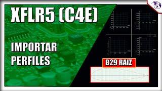 TUTORIAL XFLR5 EN ESPAÑOL  IMPORTAR PERFILES 🛫 [upl. by Haimrej722]