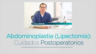 Abdominoplastia Lipectomía Cuidados postoperatorios [upl. by Florie]