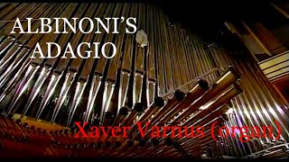 ALBINONI ADAGIO  XAVER VARNUS HISTORIC INAUGURAL ORGAN RECITAL IN THE PALACE OF ARTS OF BUDAPEST [upl. by Ennair]