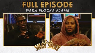 Waka Flocka Flames Evolution  EP 67  CLUB SHAY SHAY [upl. by Delly]