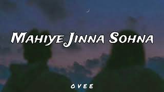 Mahiye Jinna Sohna  slowedreverb  Darshan Raval [upl. by Torey]