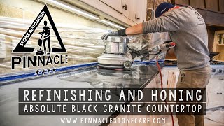 REFINISHING AND HONING ABSOLUTE BLACK GRANITE COUNTERTOP [upl. by Arlo383]