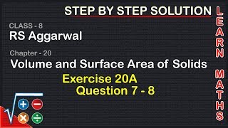 Volume and surface Area of Solids Class 8 Exercise 20A Question 7  8 RS AggarwalLearn maths [upl. by Leynad]