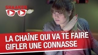 Shaaker la chaîne qui va te faire gifler de la connasse   Shaaker [upl. by Anived]