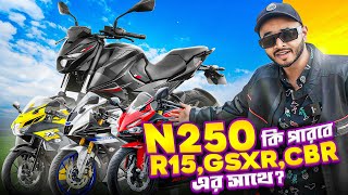 N250 vs GSXR vs R15M vs CBR বাংলাদেশের Top Bike গুলির সাথে N250 এর Speed Test Done ☑️ [upl. by Amak]