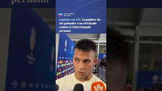 LAUTARO CON LN Las palabras del quotToroquot el goleador argentino luego de ganarle a Perú [upl. by Lledra]