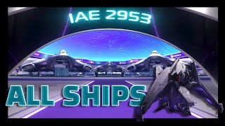 All IAE Ships Star Citizen 2023 [upl. by Yhtuv]