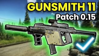 Gunsmith Part 11  Patch 015 Guide  Escape From Tarkov [upl. by Eirtemed]