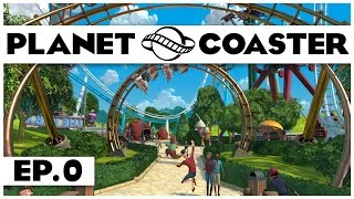 Planet Coaster  Ep 0  Press Event and Alpha Information  Lets Play Planet Coaster [upl. by Tormoria466]