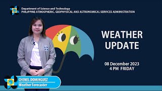 Public Weather Forecast issued at 4PM  December 08 2023 [upl. by Ahsikin]