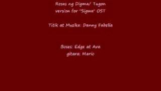 ROSAS ng DIGMA for SIGWA OST [upl. by Adin]