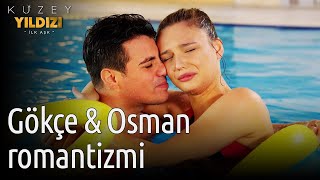 Kuzey Yıldızı İlk Aşk  Gökçe amp Osman Romantizmi [upl. by Ahseiym]