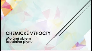 Chemické výpočty  Molární objem ideálního plynu [upl. by Hnoj158]