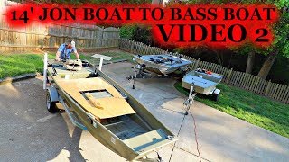 14 Jon Boat to Bass Boat BUDGET BUILD Video 2 [upl. by Nikolaos149]