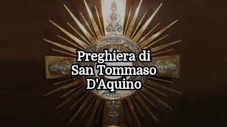 Eucaristia e ringraziamento  Preghiere  Preghiera di San Tommaso D’Aquino [upl. by Anawad]