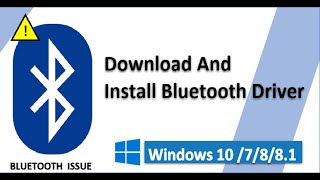 How to Download and install Bluetooth Driver For Windows 10 87 Laptop or PC  Bluetooth Driver [upl. by Teece994]