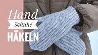 235 Handschuhe einfach und schnell gehäkelt [upl. by Aihsemek]