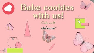 Bake cookies with me  Cookie World [upl. by Eram687]