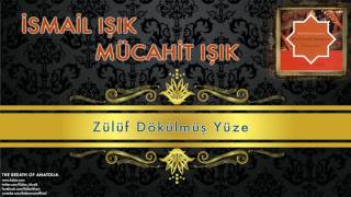 İsmail Işık amp Mücahit Işık  Zülüf Dökülmüş Yüze  The Breath of Anatolia © 2006 Kalan Müzik [upl. by Horsey]