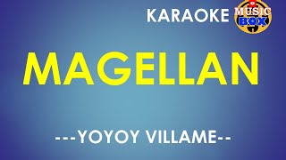 Magellan  Yoyoy Villame  KARAOKE MUSIC BOX [upl. by Madel]