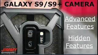 Galaxy S9S9 CAMERA  10 Advanced amp Hidden Features [upl. by Ninahs]