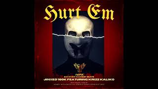 Jinxed 100K Featuring Krizz Kaliko Hurt Em 100K Music Group Krizz Clear Audible [upl. by Denn]