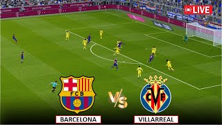 🔴En Vivo  Barcelona vs Villarreal I LaLiga 202425 Season Live Match Streaming eFOOTBALL PES 21 [upl. by Mikey]