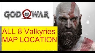 God Of War 4 all 8 Valkyries MAP LOCATIONS in all RealmsMidgardAlfheimMuspelheimNiflheimHelheim [upl. by Chura]