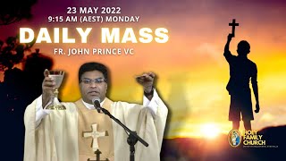 Daily Mass  23 MAY 915 AM AEST  Fr John Prince VC  Holy Family Church Doveton [upl. by Navaj]