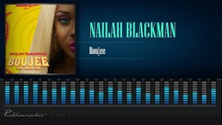 Nailah Blackman  Boujee 2020 Release HD [upl. by Kikelia]