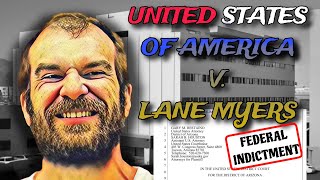 US Marshalls File Federal Charges Against Lane Myers [upl. by Yerrot]