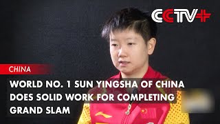 World No 1 Sun Yingsha of China Does Solid Work for Completing Grand Slam [upl. by Ahtnama]