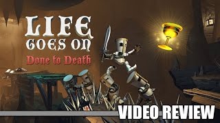 Review Life Goes On  Done to Death PlayStation 4 amp Steam  Defunct Games [upl. by Erodeht884]