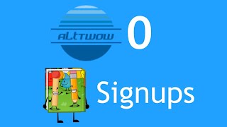 AltTWOW 0A Signups [upl. by Ferrick]