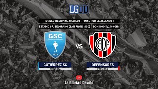 Gutiérrez Mendoza vs Defensores Formosa  Final por el Ascenso  Regional Amateur [upl. by Lleral]