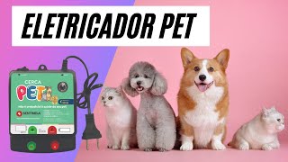 🐶 ELETRIFICADOR CERCA ELETRICA PET 🐱 [upl. by Macintyre]