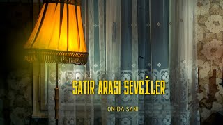 Satır Arası Sevgiler [upl. by Eissac89]