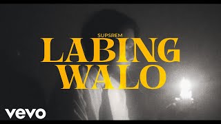 Labing Walo  Supsrem Official Video [upl. by Nolra]