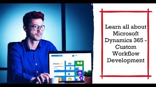 Getting Started with Workflow in Microsoft Dynamics 365  Microsoft Dynamics 365 Basics of Workflow [upl. by Ivey958]