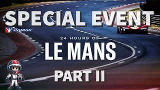 🔴 LIVE  iRacing  Special Event  24Hrs Of Lemans  Part II [upl. by Anatollo13]