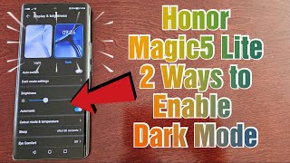 Honor Magic 5 Lite 2 Ways to Turn On The DARKMODE Apply DARKTHEME Make Everything Dark On All Apps [upl. by Meir]