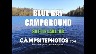 Blue Bay Campground  Deschutes National Forest OR [upl. by Sarina]