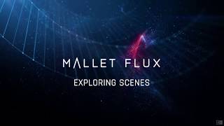 MALLET FLUX  Scene Walkthrough [upl. by Gessner]