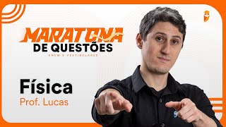 Maratona de questões de Física para ENEM e Vestibulares  Prof Lucas Costa [upl. by Alhan273]