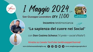 quotLa sapienza del cuore nei Socialquot con Don Cosimo Schena [upl. by Nissie]