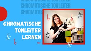 Chromatische Tonleiter 1  Klarinette online lernen im Mitmachkurs [upl. by Einnod]