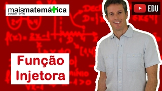 Funções Função Injetora Função Injetiva Aula 11 de 15 [upl. by Publus129]