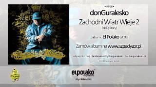 03 donGuralesko  Zachodni Wiatr Wieje 2 bit Dj Story [upl. by Nudd580]