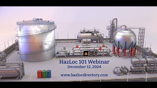 Hazardous Location Webinar 101 [upl. by Stephanus657]