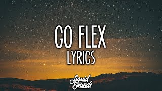 Post Malone  Go Flex Lyrics [upl. by Osicnarf562]